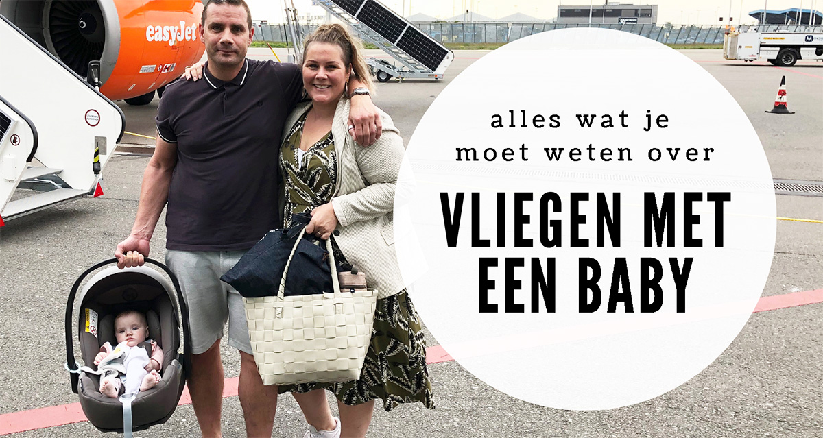 vliegen met baby, hoe werkt het en wat mag mee?