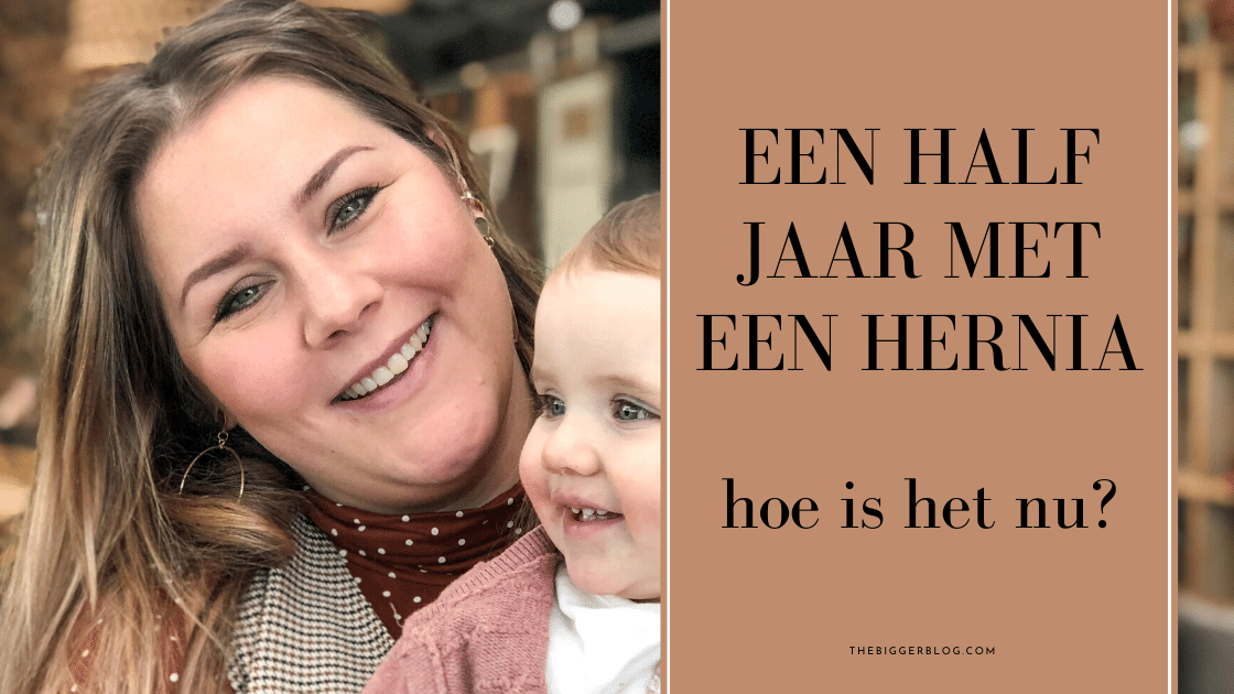 een half jaar met een hernia, hoe is het nu?