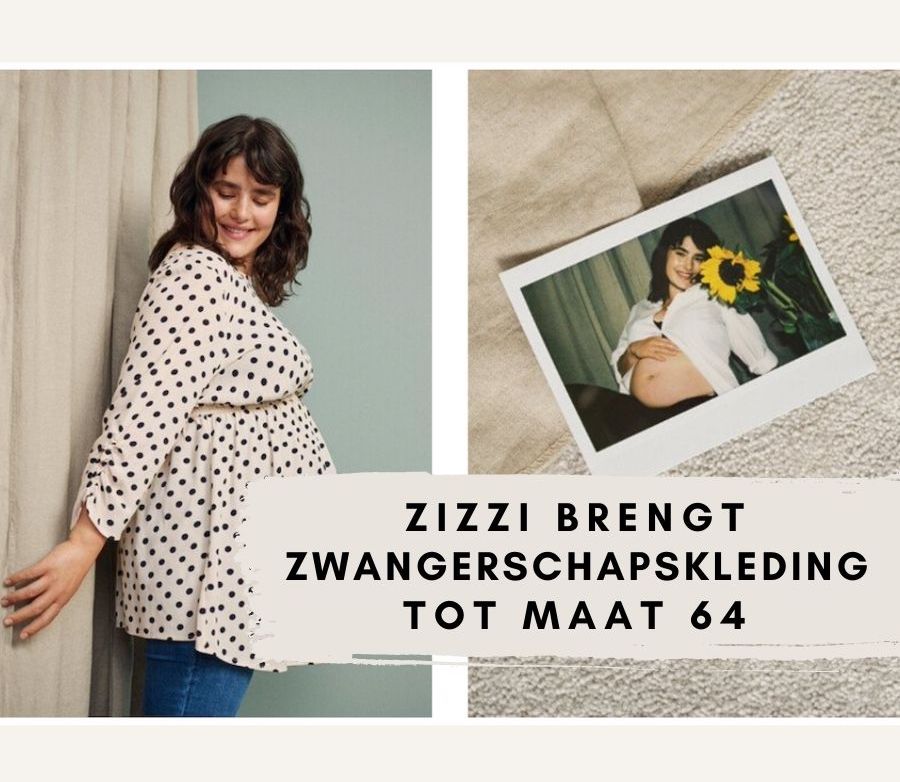 zizzi brengt zwangerschapskleding tot maat 64