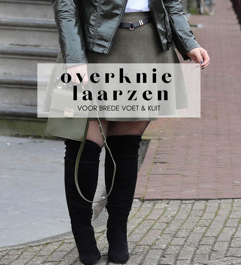 overknie laarzen voor de brede voet & kuit